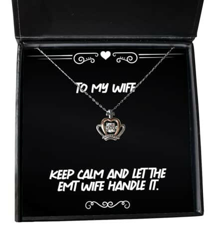 unique wife gifts keep calm and let the emt wife handle it holiday crown pendant necklace for wife christmas new years valentines day easter mothers day fathers day halloween thanksgiving