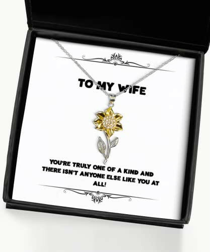 unique idea wife youre truly one of a kind and there isnt anyone else like you at wife sunflower pendant necklace from husband