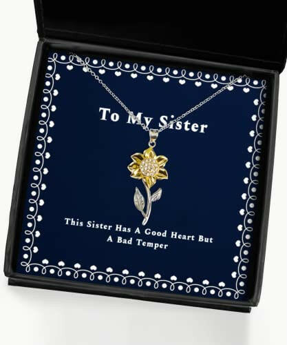 this sister has a good heart but a bad temper sunflower pendant necklace sister present from sister motivational for little sister