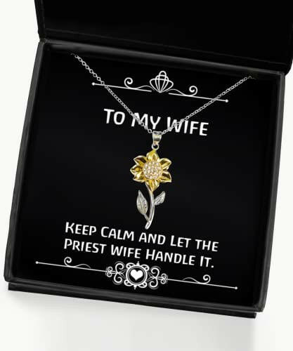 keep calm and let the priest wife handle it wife sunflower pendant necklace beautiful wife gifts jewelry for wife gifts for your wife thoughtful gifts for your wife unique gifts for your wife