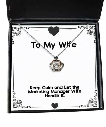 unique idea wife keep calm and let the marketing manager wife handle it unique crown pendant necklace for wife from husband