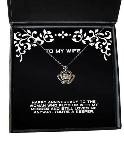 reusable wife gifts happy anniversary to the woman who puts up with my messes and wife crown pendant necklace from husband gift ideas for wife present for wife birthday gift for wife