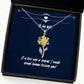 sarcasm wife if a kiss was a second i would spend forever kissing you special sunflower pendant necklace for wife from husband