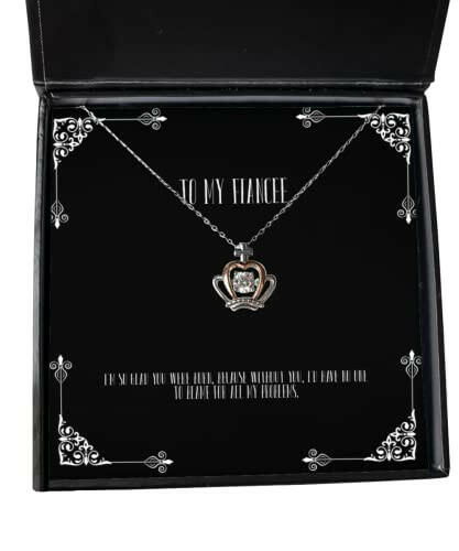 inspire fiancee gifts im so glad you were born because without you id have no joke holiday crown pendant necklace from engagement ring wedding ring bridal jewelry grooms gift proposal