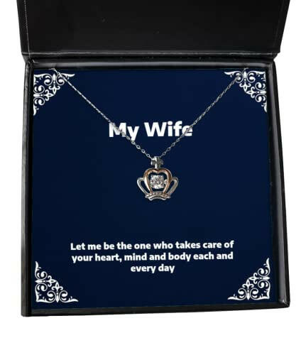 let me be the one who takes care of your heart mind and body each and every crown pendant necklace wife jewelry perfect for wife