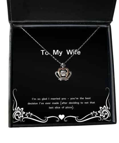new wife gifts im so glad i married you youre the best decision ive ever made wife crown pendant necklace from husband funny jewelry funny gifts funny gift ideas unique jewelry unique