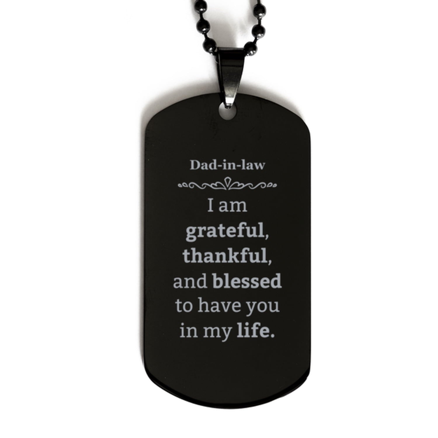 dad in law appreciation gifts i am grateful thankful and blessed thank you black dog tag for dad in law birthday inspiration gifts for dad in law