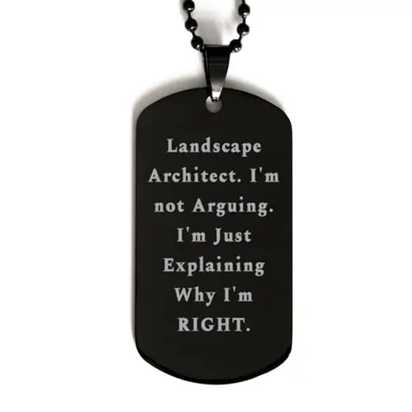 amangny unique landscape architect gifts landscape architect. im not arguing. im just inspirational black dog tag for colleagues from friends