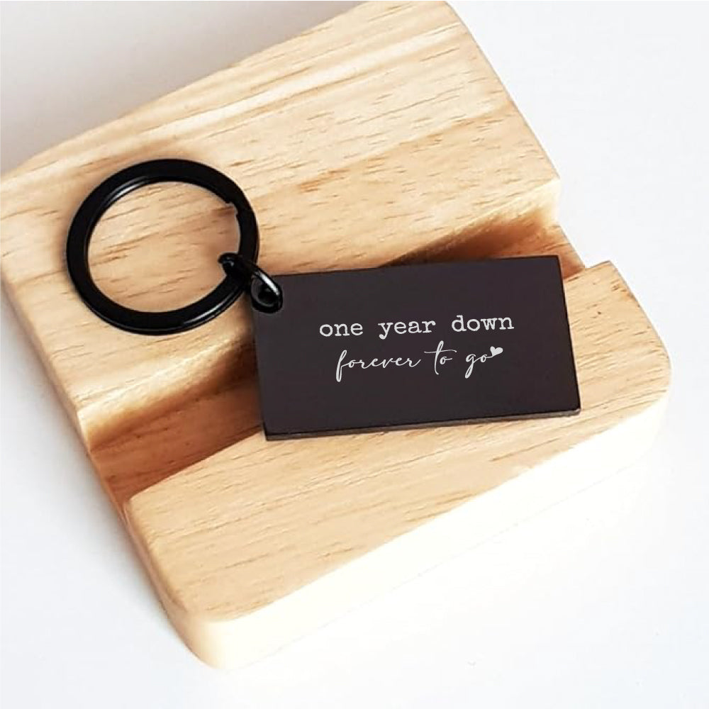 Keychain Gift – "One Year Down, Forever to Go" Anniversary Keepsake