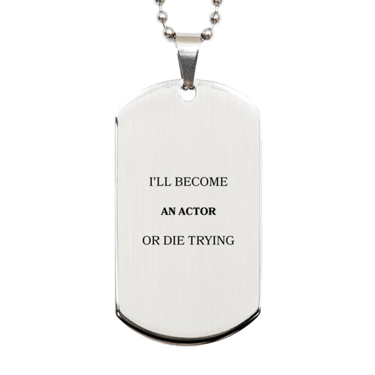 actor engraved silver dog tag inspirational quote for the aspiring actor perfect graduation or birthday gift to inspire confidence and hope