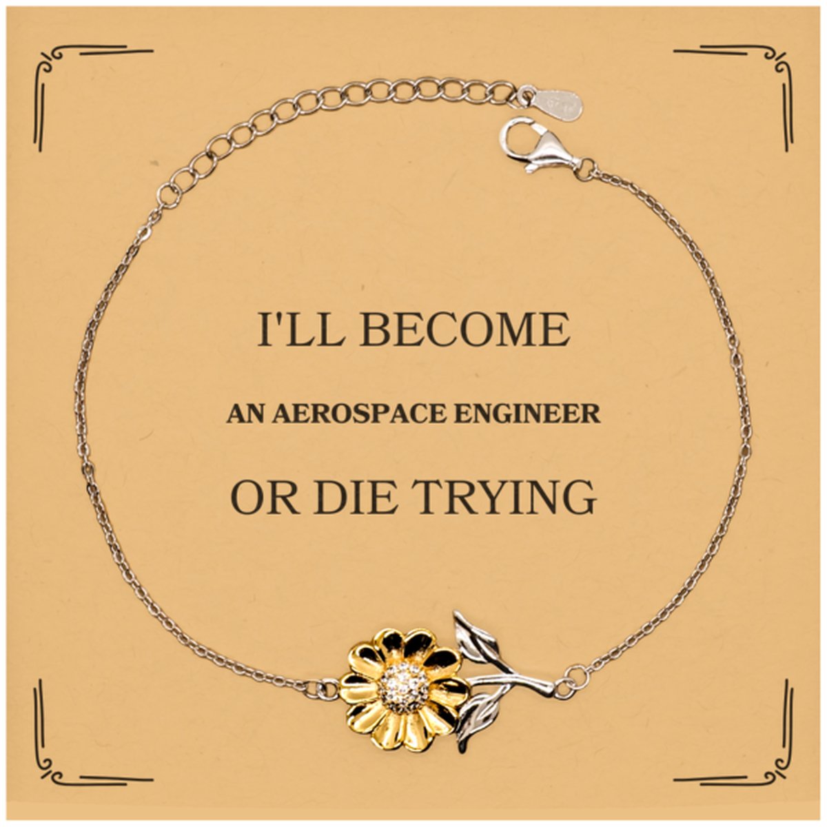 aerospace engineer sunflower bracelet will achieve or die trying graduation inspirational gift
