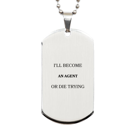 agent engraved silver dog tag ill become an agent or die trying inspirational confidence gift for graduation birthday or veterans day