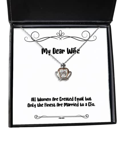 all women are created equal but only the finest are married to a cfo wife crown pendant necklace fun wife jewelry for wife