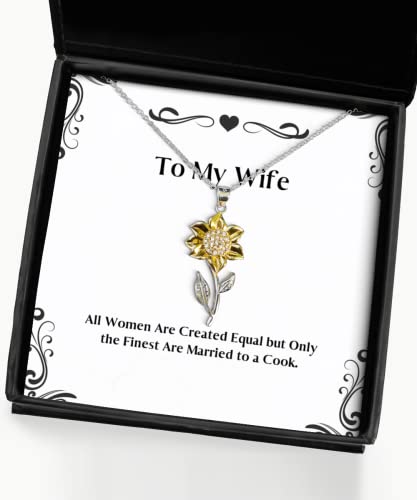 all women are created equal but only the finest are married to a cook sunflower pendant necklace wife jewelry cheap for wife