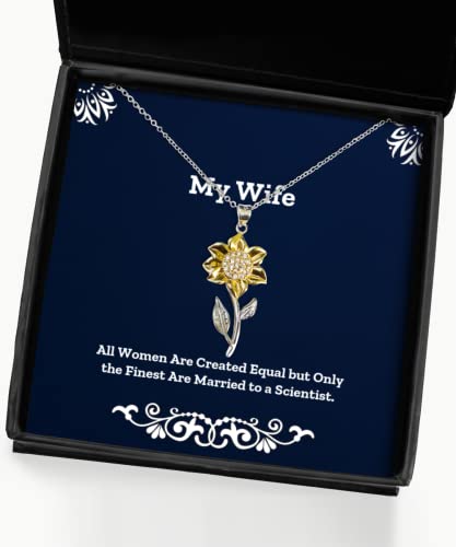 all women are created equal but only the finest are married to a scientist sunflower pendant necklace wife jewelry nice for wife