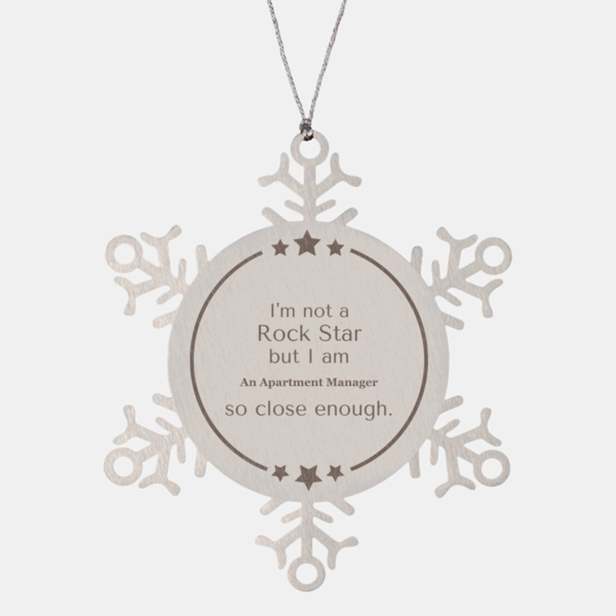 apartment manager snowflake ornament im not a rockstar but close enough christmas decor for apartment managers with confidence and hope