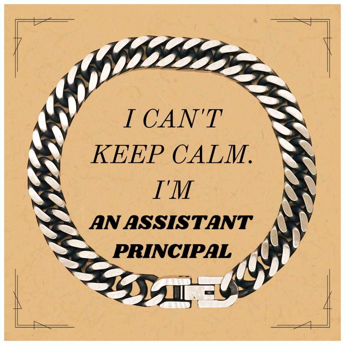 Assistant Principal Cuban Link Chain Bracelet - I cant keep calm, graduation gift for the confident, unique, and inspirational leader - amangnyshop