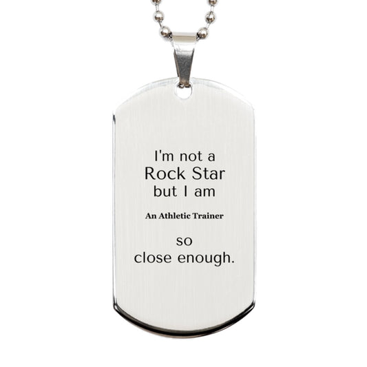 athletic trainer engraved silver dog tag im not a rockstar but close enough perfect gift for graduation birthday veterans day and more