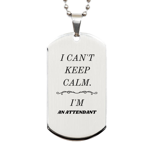 attendant engraved silver dog tag unique gift for veterans day christmas birthday i cant keep calm im attendant confidence and inspiration for dog lovers