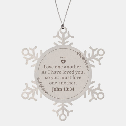 aunt love one another snowflake ornament engraved christmas gift for aunt inspirational family keepsake holiday decor winter home decor religious christian quote aunt love aunt love