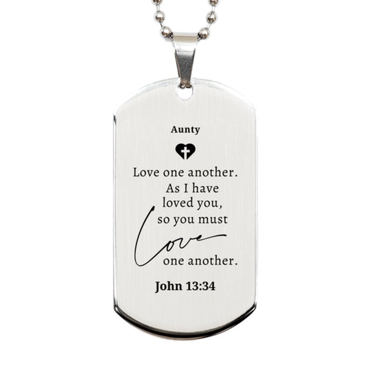aunty love one another as i have loved you so you must love silver dog tag engraved with aunty love for birthday christmas and graduation gifts