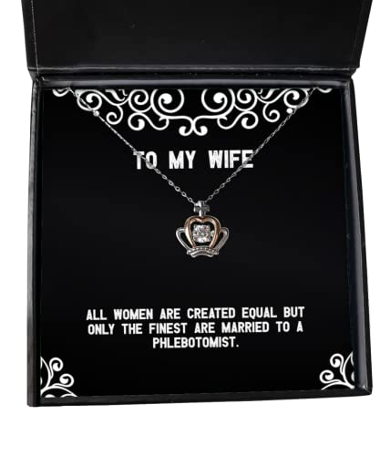 beautiful wife all women are created equal but only the finest are married to a special holiday crown pendant necklace from wife