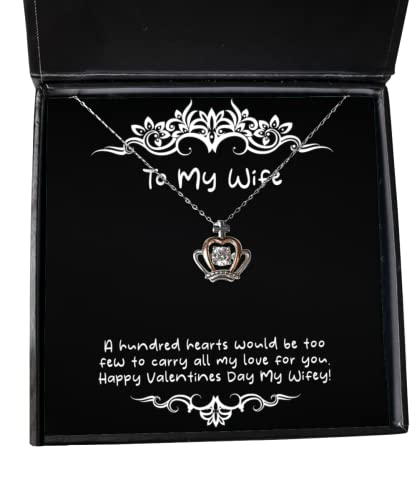 beautiful wife crown pendant necklace a hundred hearts would be too few to carry all my love for you funny for wife holiday
