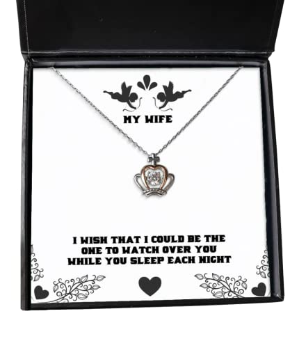 beautiful wife crown pendant necklace i wish that i could be the one to watch over you present for wife inappropriate from husband