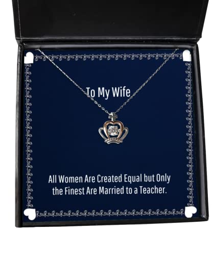 beautiful wife gifts all women are created equal but only the finest are married to a holiday crown pendant necklace for wife brilliant wife gift for brilliant wife wife who is brilliant how