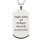 best accountant gifts highly skilled and intelligent appreciation birthday silver dog tag for accountant men women friends coworkers