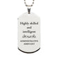 best administrative assistant gifts highly skilled and intelligent appreciation birthday silver dog tag for administrative assistant men women friends coworkers