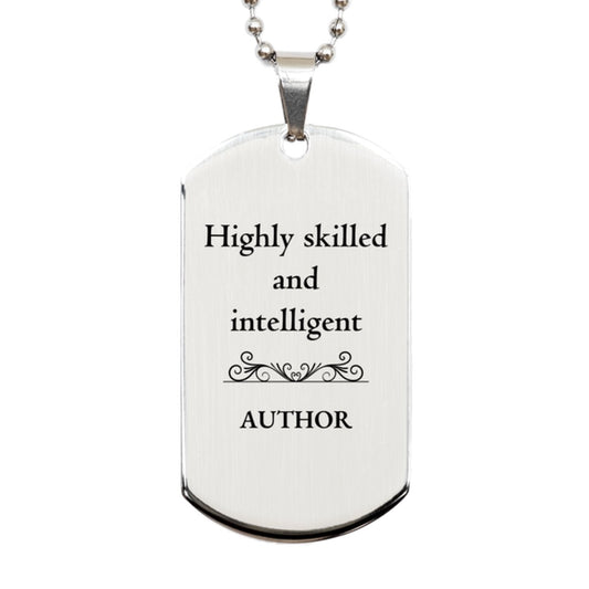 best author gifts highly skilled and intelligent appreciation birthday silver dog tag for author men women friends coworkers
