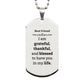 best friend appreciation gifts i am grateful thankful and blessed thank you silver dog tag for best friend birthday inspiration gifts for best friend