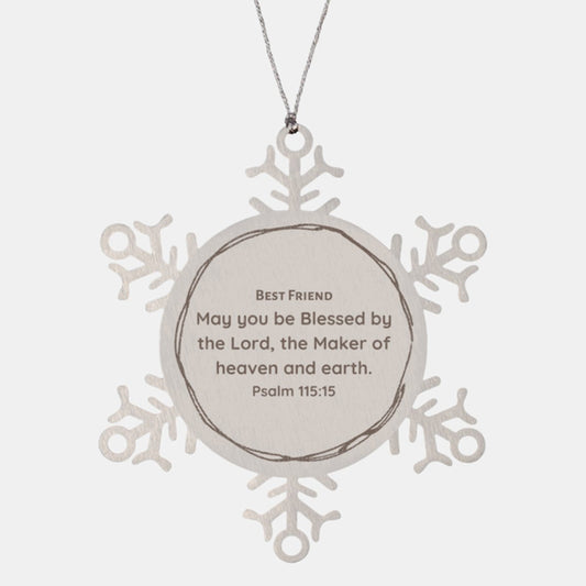 best friend snowflake ornament inspirational christmas blessing psalm 115 15