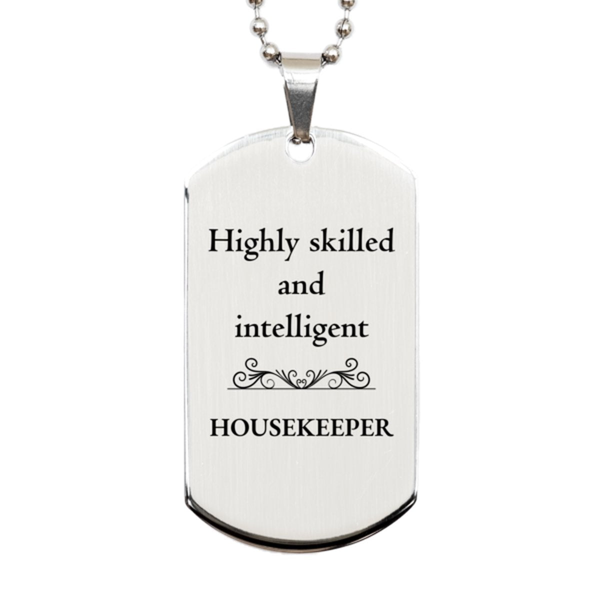 best housekeeper gifts highly skilled and intelligent appreciation birthday silver dog tag for housekeeper men women friends coworkers