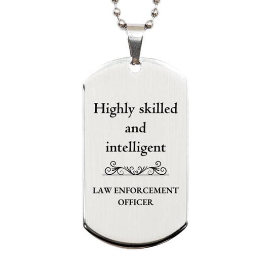 best law enforcement officer gifts highly skilled and intelligent appreciation birthday silver dog tag for law enforcement officer men women friends coworkers