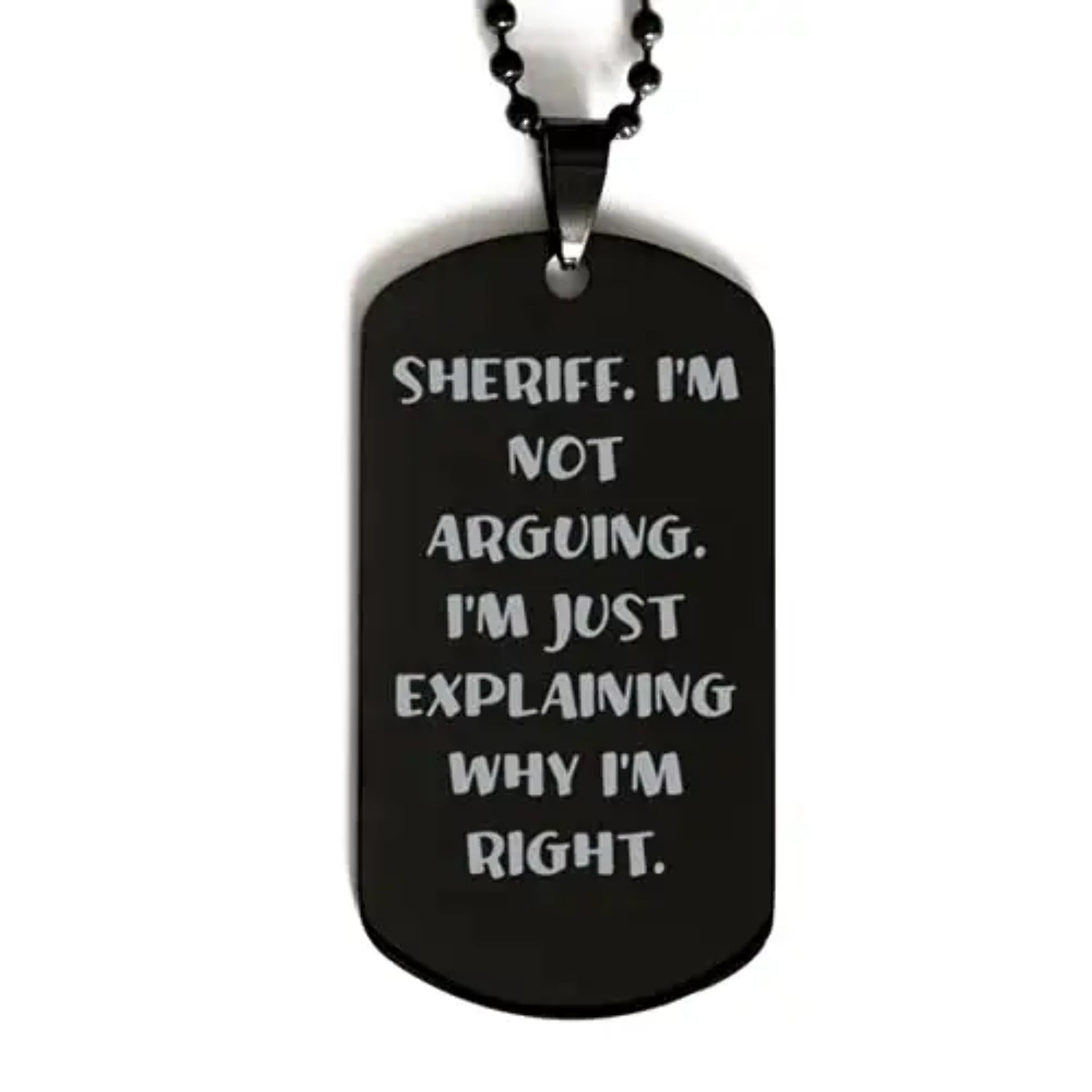 amangny sheriff. im not arguing. im just explaining why im right. black dog tag sheriff engraved pendant necklace fancy gifts for sheriff
