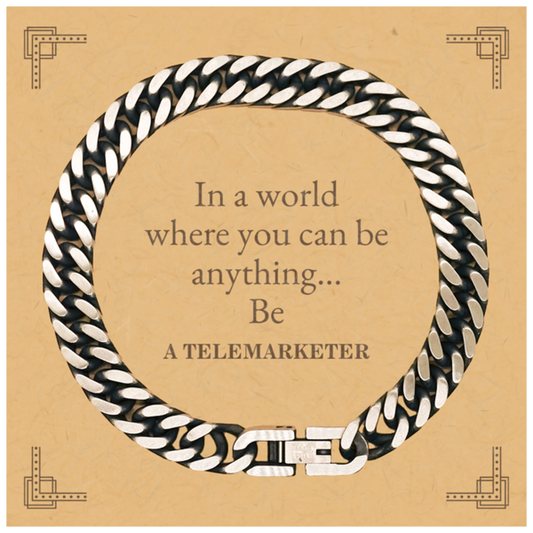 gifts for telemarketer in a world where you can be anything appreciation birthday cuban link chain bracelet for men women friends coworkers