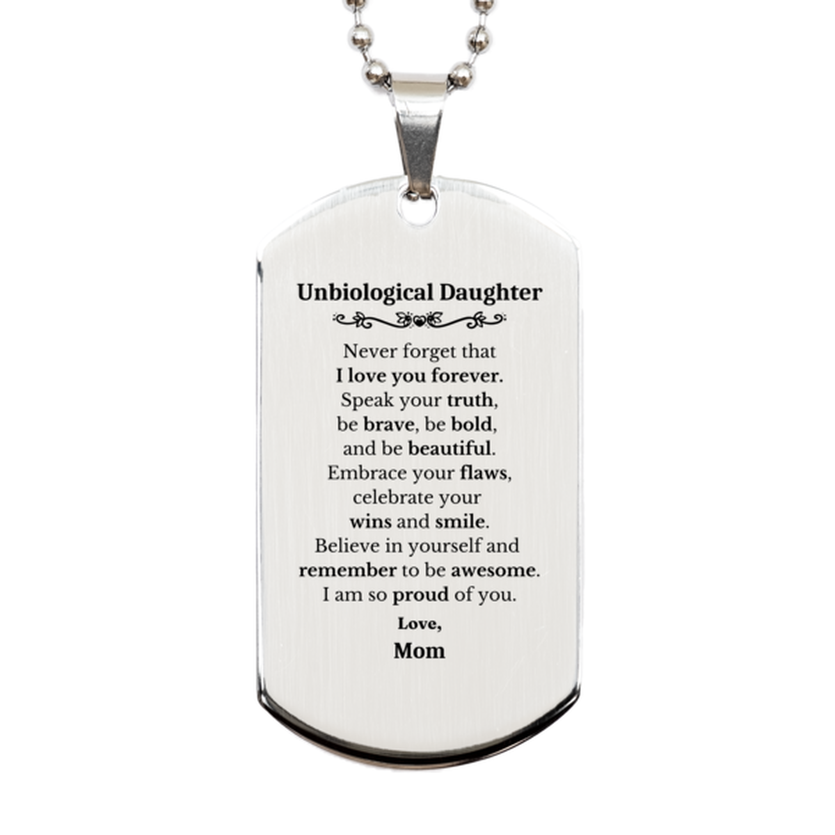 unbiological daughter silver dog tag never forget that i love you forever inspirational unbiological daughter birthday unique gifts from mom