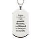 mommy appreciation gifts i am grateful thankful and blessed thank you silver dog tag for mommy birthday inspiration gifts for mommy