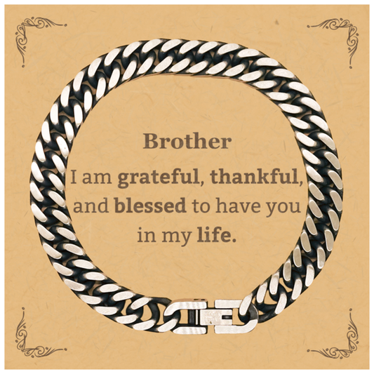 brother appreciation gifts i am grateful thankful and blessed thank you cuban link chain bracelet for brother birthday inspiration gifts for brother
