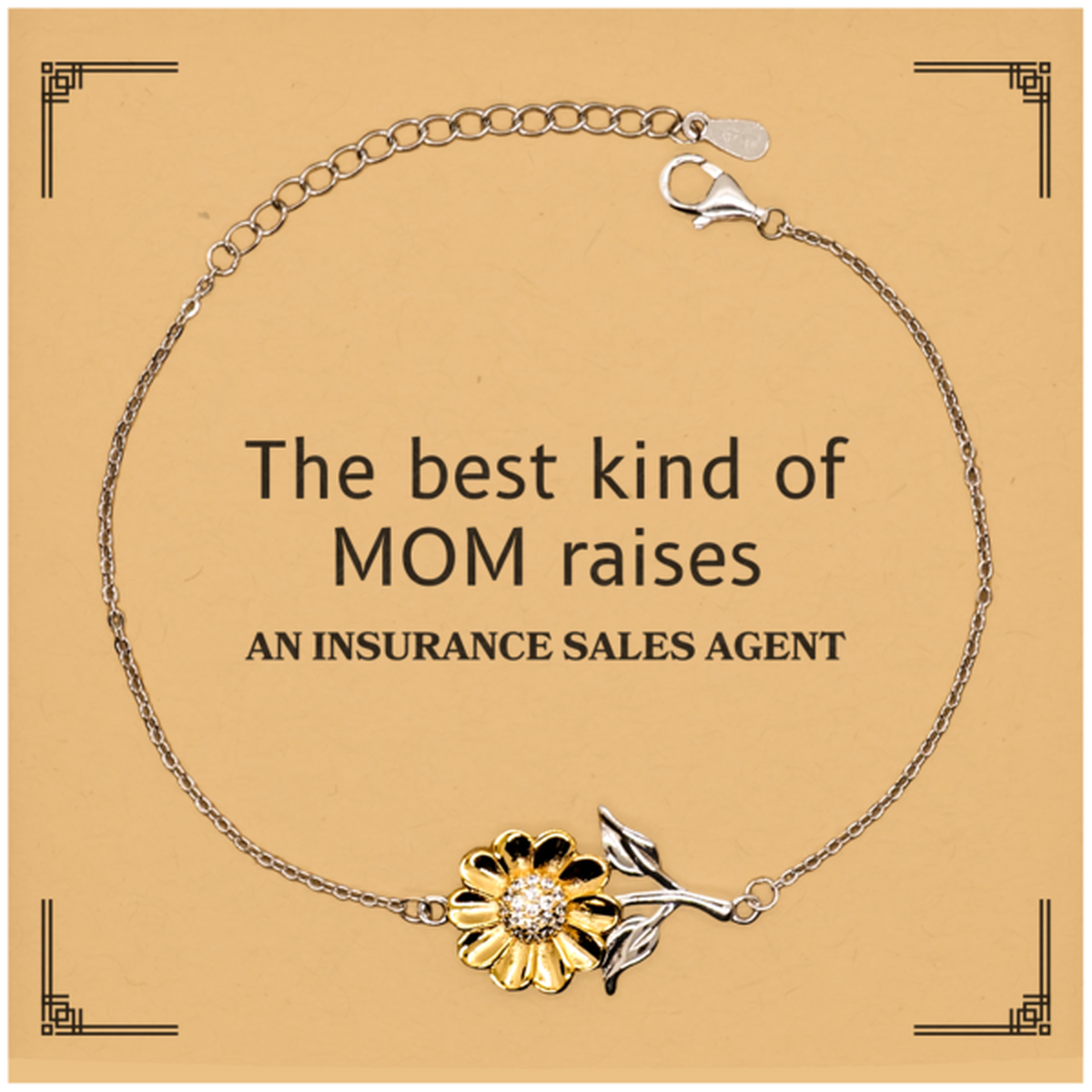 funny insurance sales agent mom gifts the best kind of mom raises insurance sales agent birthday mothers day cute sunflower bracelet for insurance sales agent mom