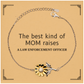 funny law enforcement officer mom gifts the best kind of mom raises law enforcement officer birthday mothers day cute sunflower bracelet for law enforcement officer mom