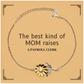 funny payroll clerk mom gifts the best kind of mom raises payroll clerk birthday mothers day cute sunflower bracelet for payroll clerk mom
