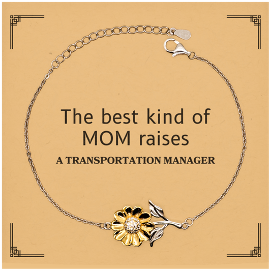 funny transportation manager mom gifts the best kind of mom raises transportation manager birthday mothers day cute sunflower bracelet for transportation manager mom