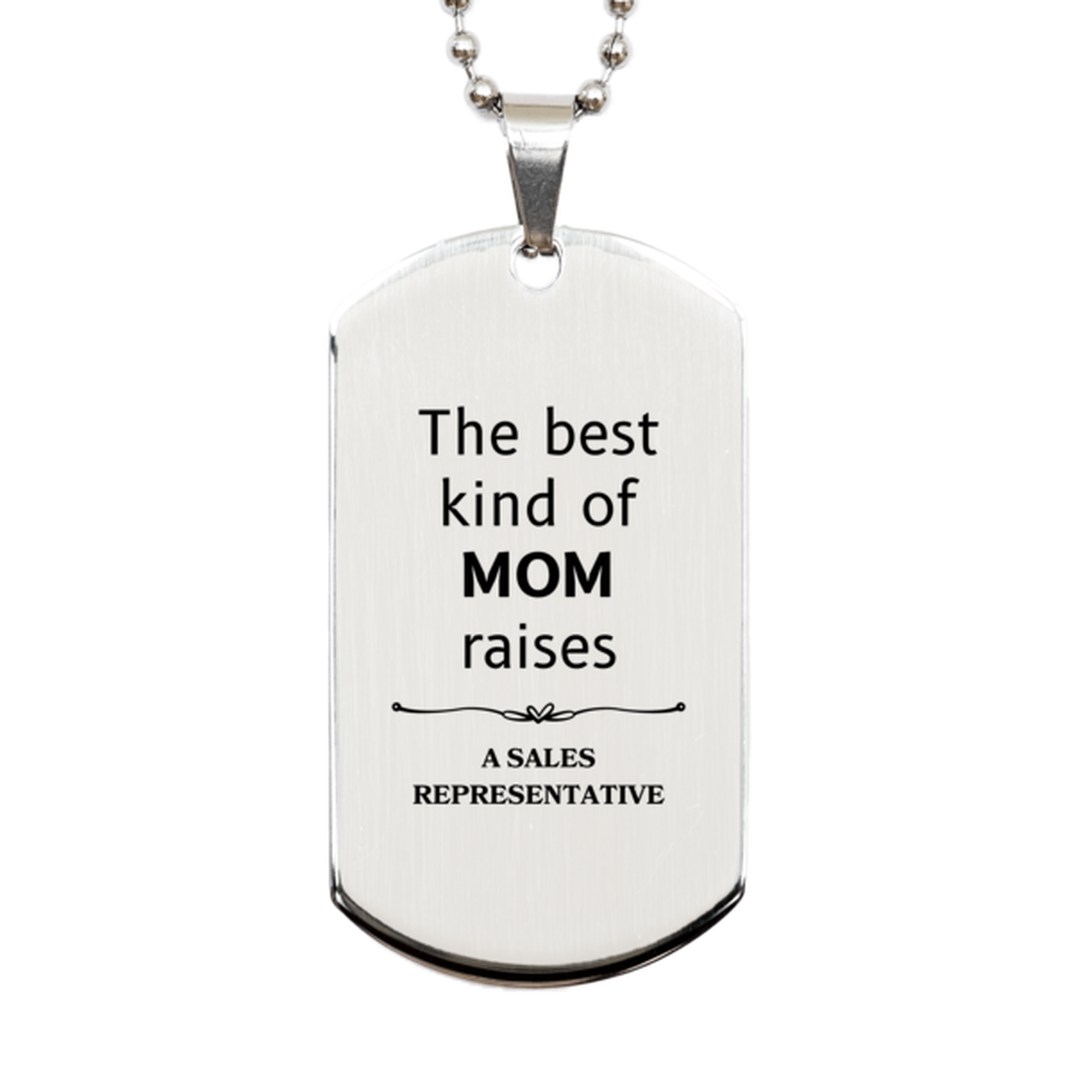 funny sales representative mom gifts the best kind of mom raises sales representative birthday mothers day cute silver dog tag for sales representative mom