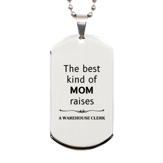 funny warehouse clerk mom gifts the best kind of mom raises warehouse clerk birthday mothers day cute silver dog tag for warehouse clerk mom