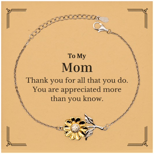to my mom thank you gifts you are appreciated more than you know appreciation sunflower bracelet for mom birthday unique gifts for mom
