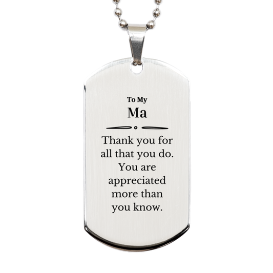 to my ma thank you gifts you are appreciated more than you know appreciation silver dog tag for ma birthday unique gifts for ma