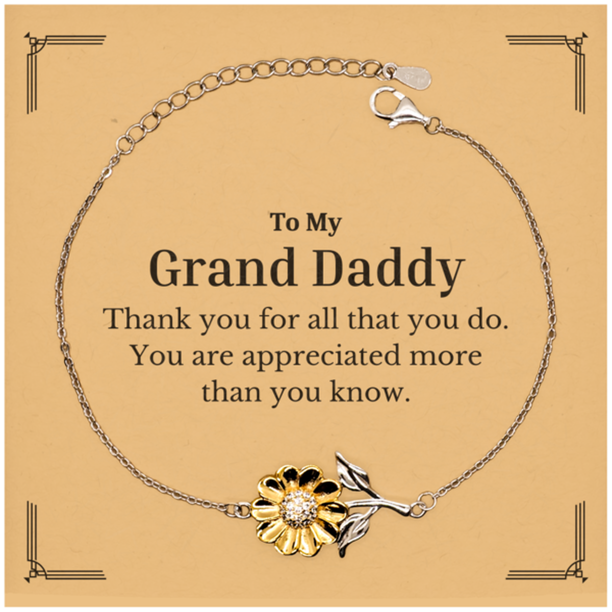 to my grand daddy thank you gifts you are appreciated more than you know appreciation sunflower bracelet for grand daddy birthday unique gifts for grand daddy